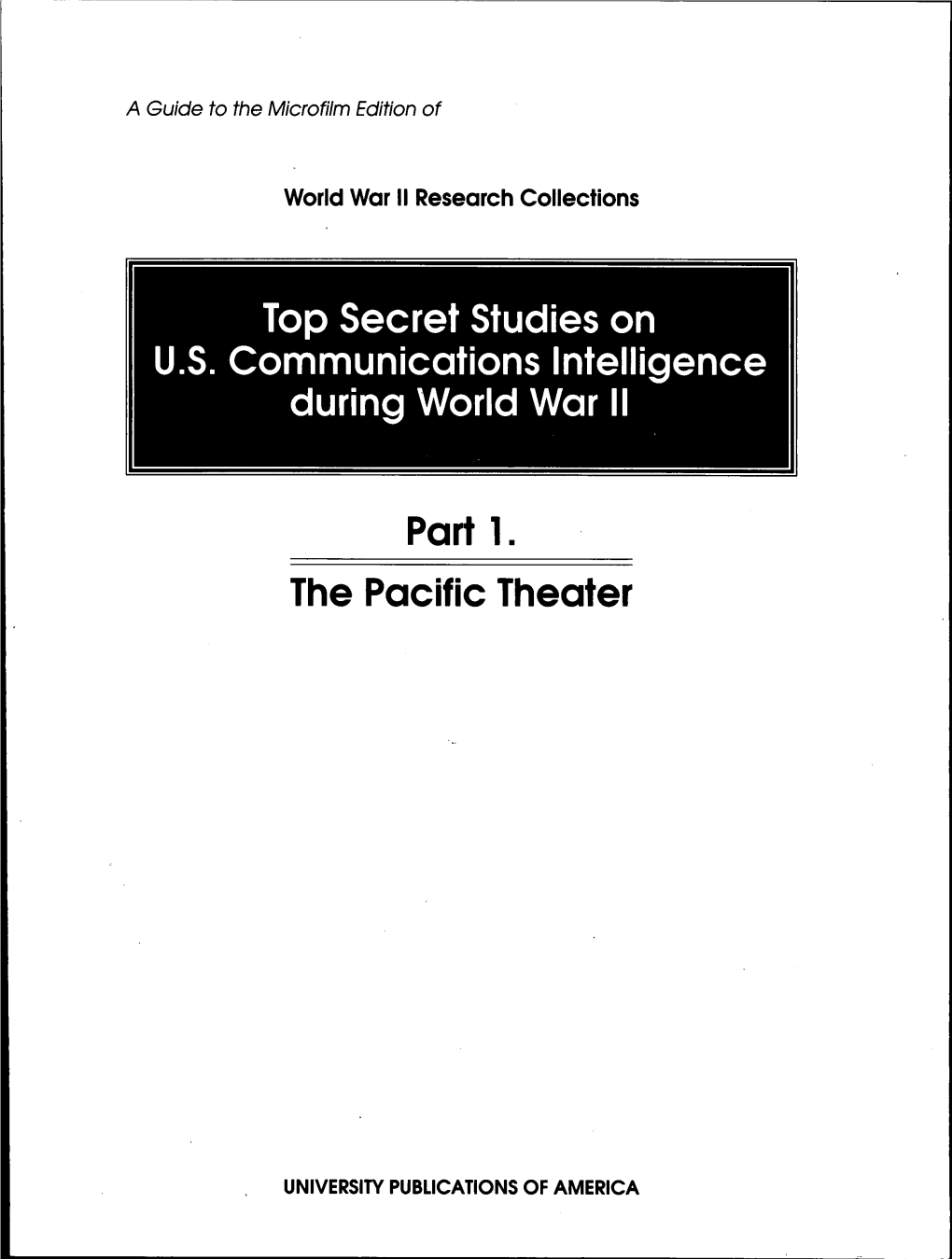 Top Secret Studies on U.S. Communications Intelligence During World War II