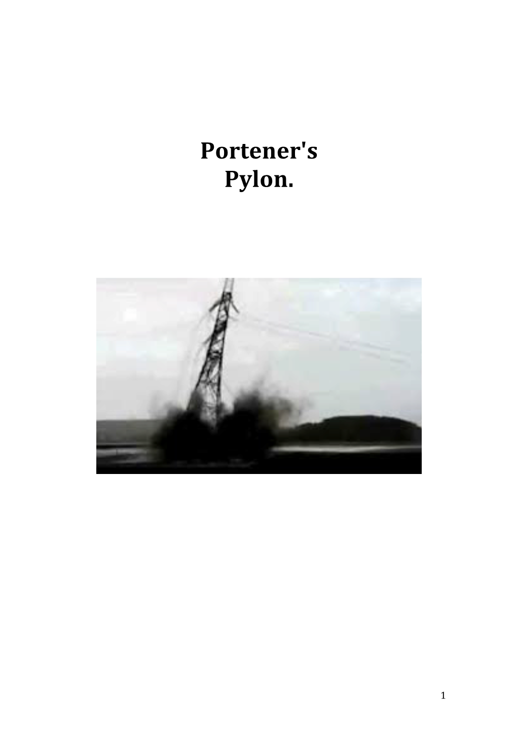 Gus Porteners Pylon Story Completed