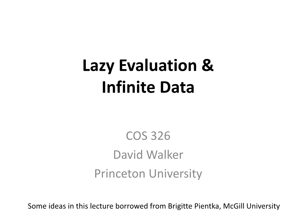 Lazy Evaluation & Infinite Data