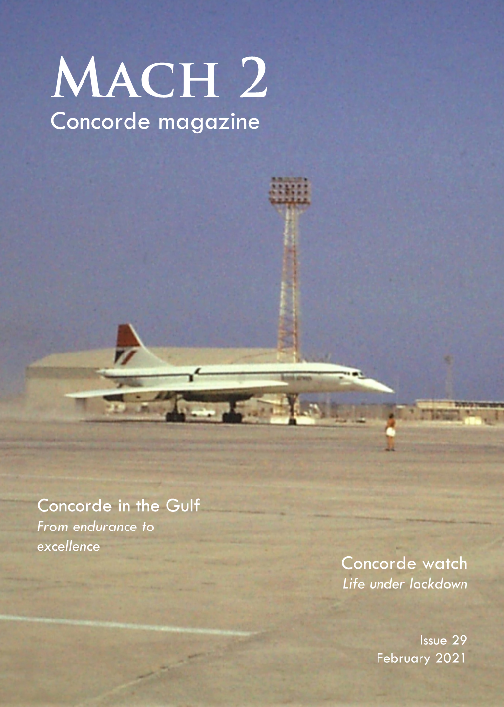 Concorde in the Gulf from Endurance to Excellence Concorde Watch Life Under Lockdown