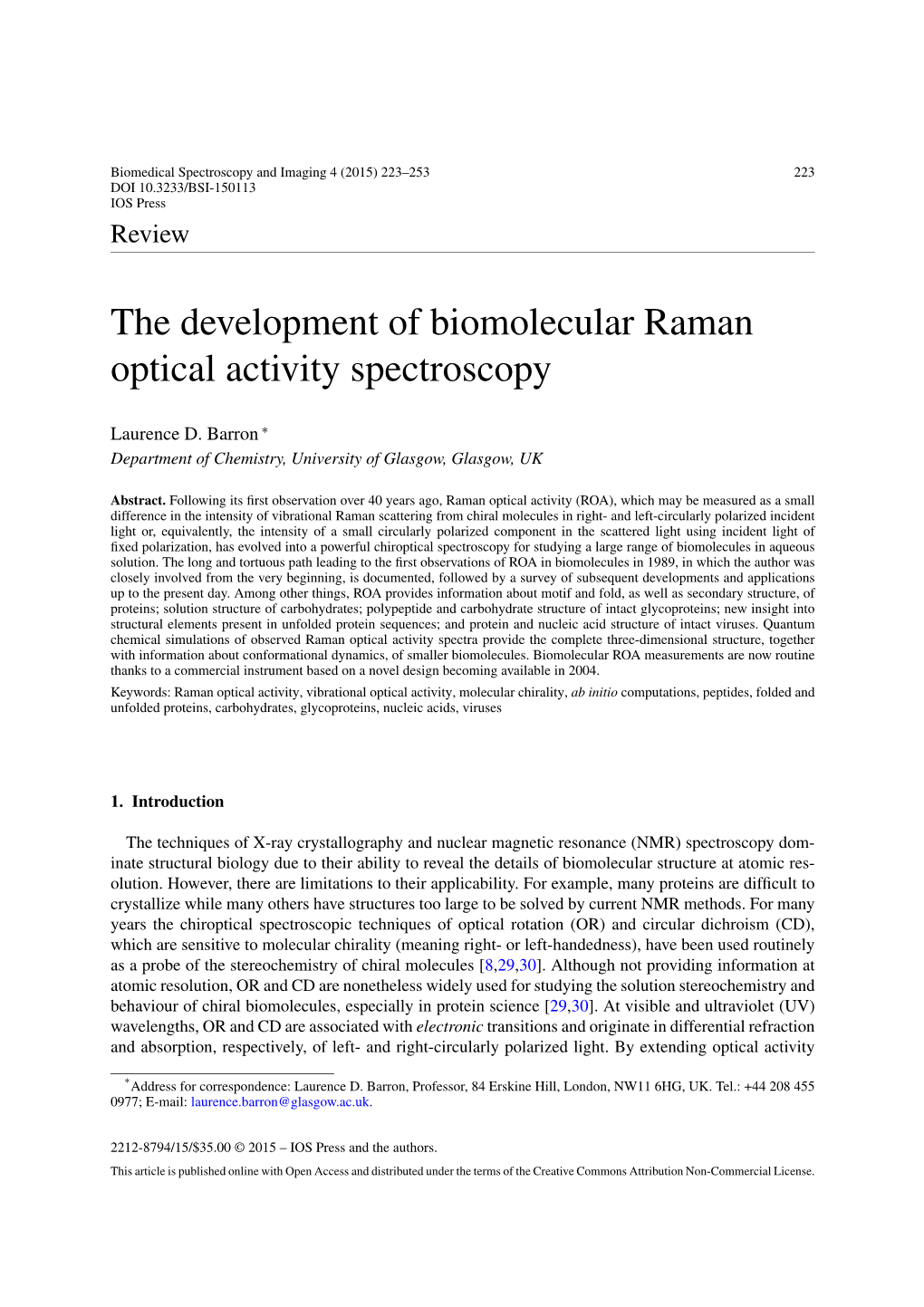 The Development of Biomolecular Raman Optical Activity Spectroscopy