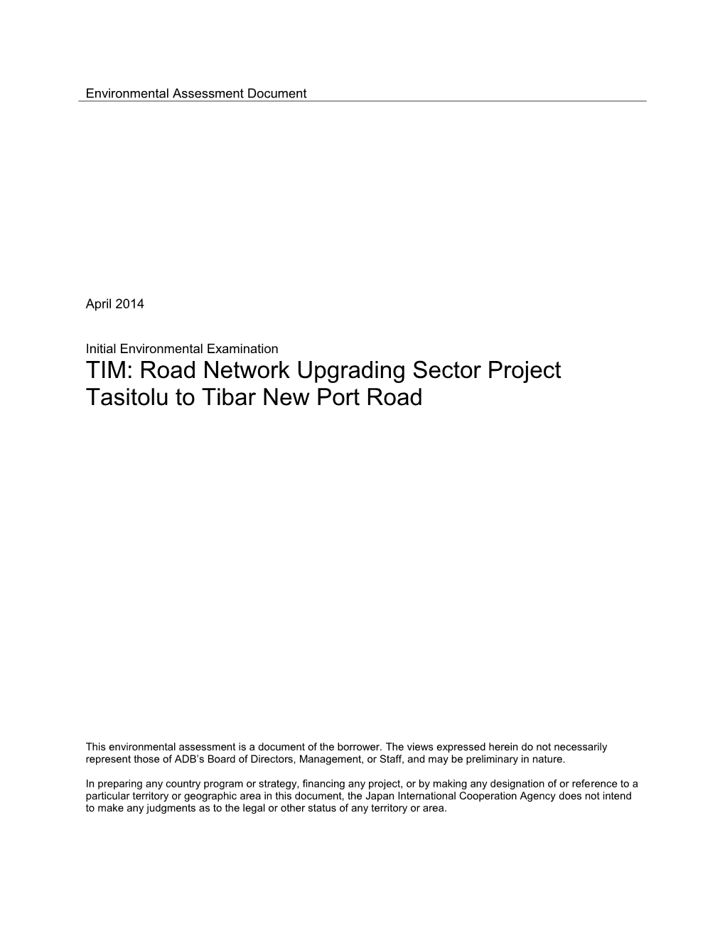 Road Network Upgrading Sector Project Tasitolu to Tibar New Port Road
