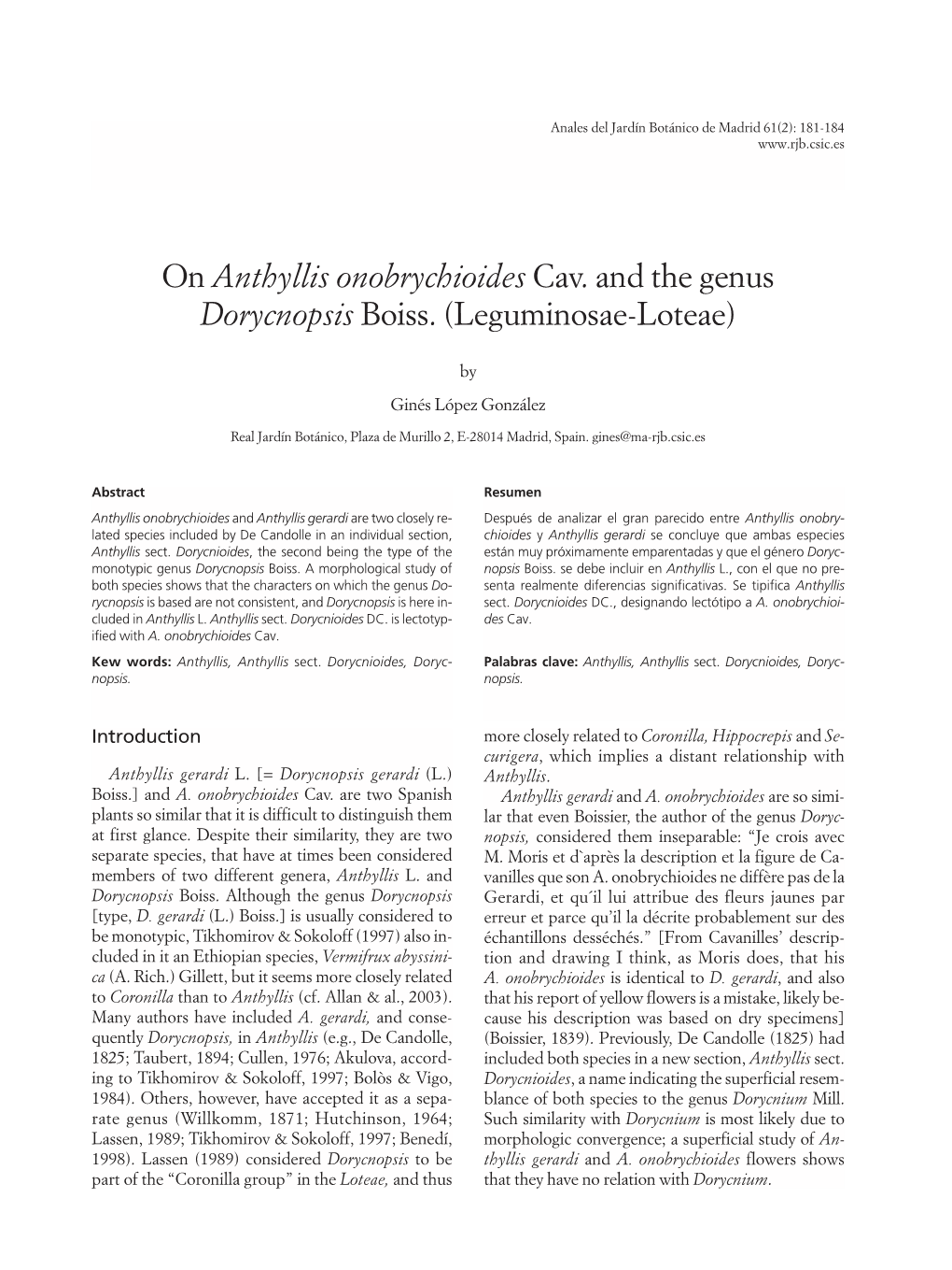 On Anthyllis Onobrychioides Cav. and the Genus Dorycnopsis Boiss. (Leguminosae-Loteae)