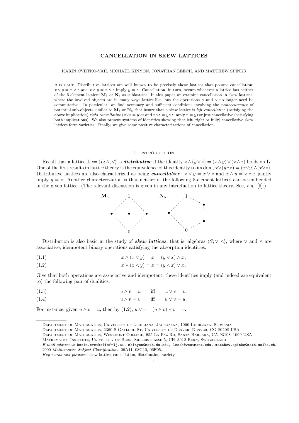 Cancellation in Skew Lattices 1