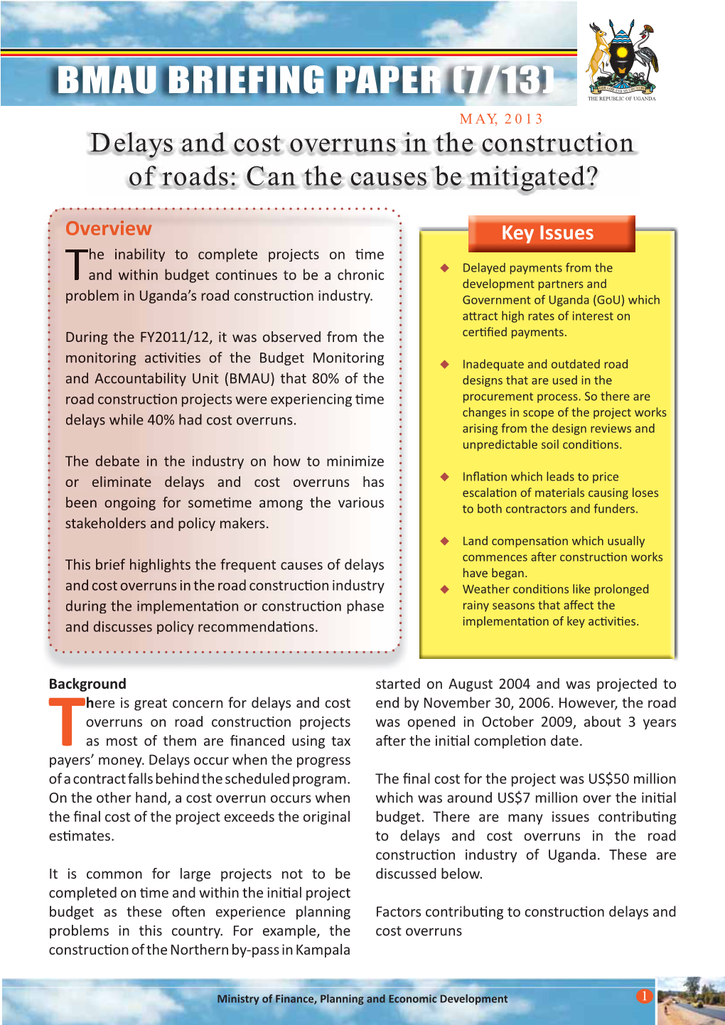 Delays and Cost Overruns in the Construction of Roads: Can the Causes Be Mitigated?