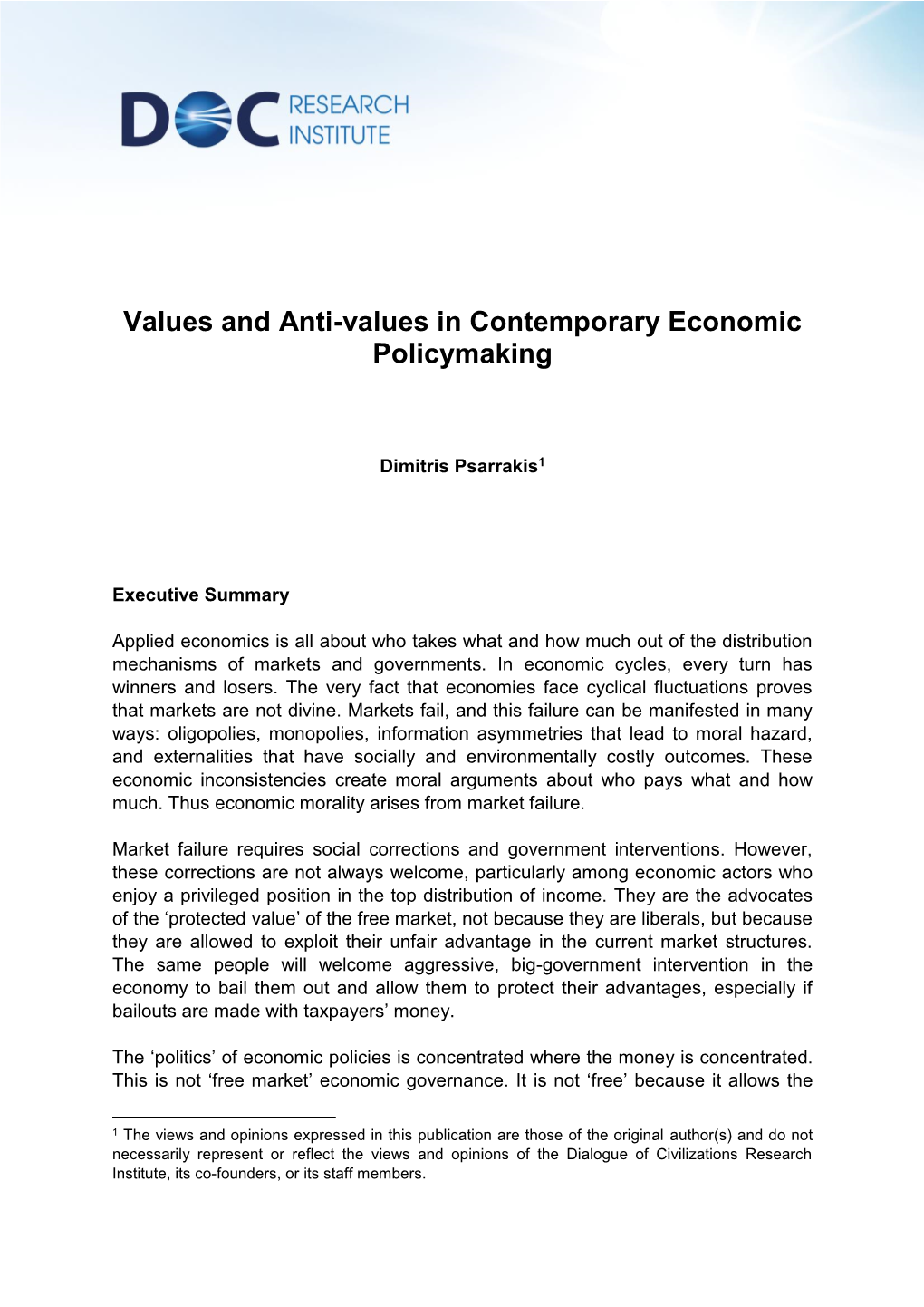 Values and Anti-Values in Contemporary Economic Policymaking