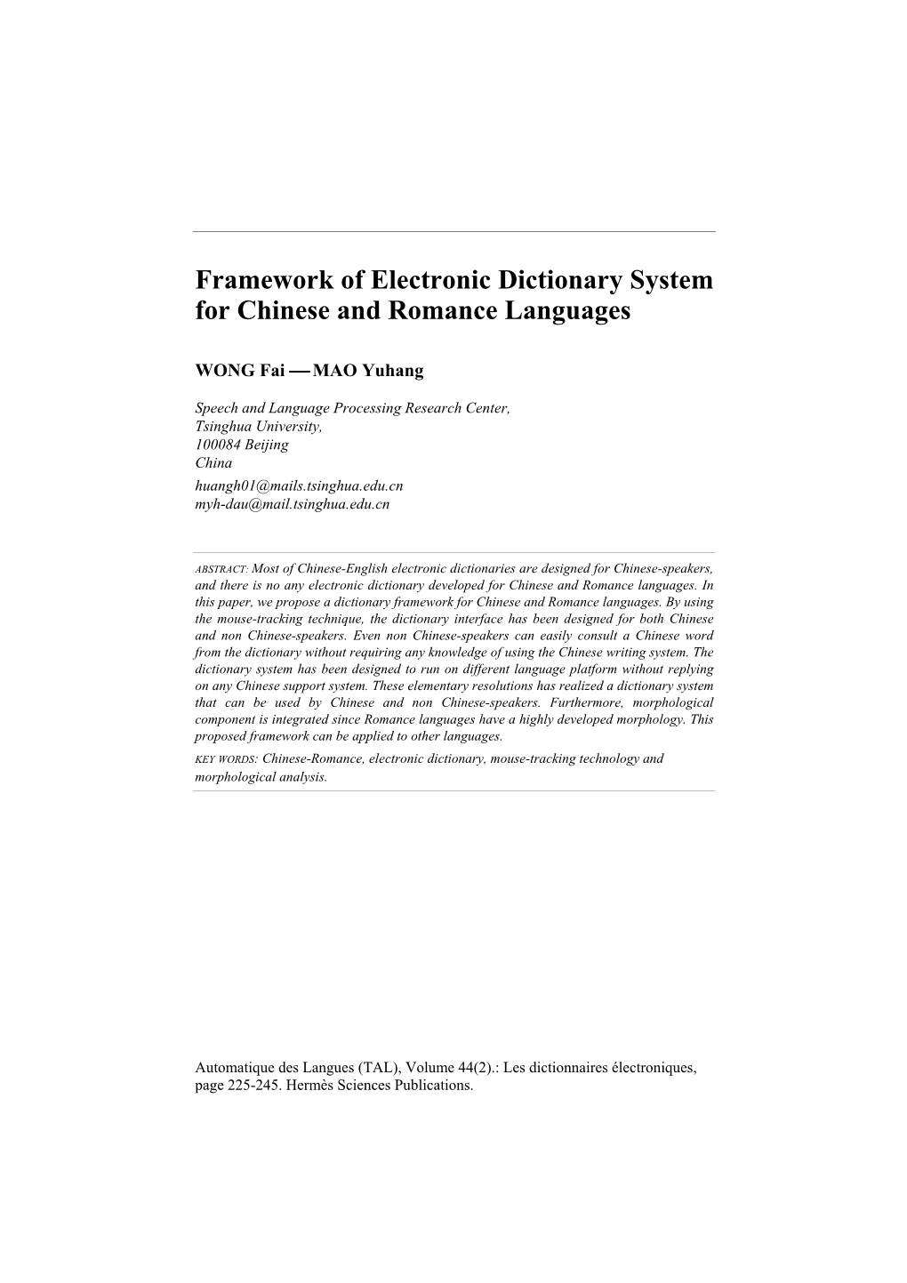 Framework of Electronic Dictionary System for Chinese and Romance Languages