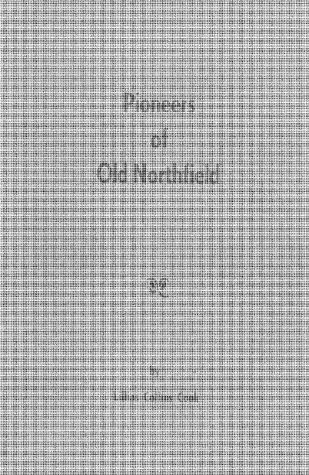 Pioneers of Old Northfield.Pdf