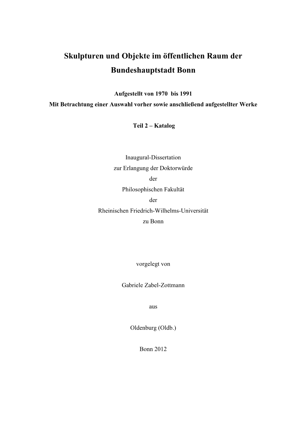 Skulpturen Und Objekte Im Öffentlichen Raum Der Bundeshauptstadt Bonn