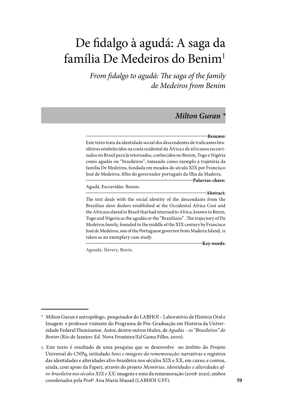 De Fidalgo À Agudá: a Saga Da Família De Medeiros Do Benim1 from Fidalgo to Agudá: the Saga of the Family De Medeiros from Benim