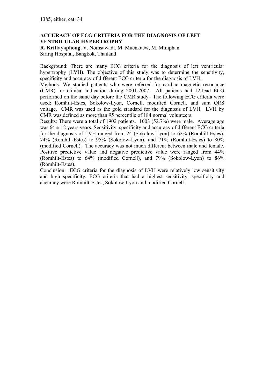 Accuracy of Ecg Criteria for the Diagnosis of Left Ventricular Hypertrophy