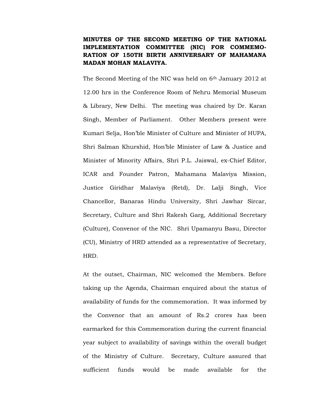 Minutes of the Second Meeting of the National Implementation Committee (Nic) for Commemo- Ration of 150Th Birth Anniversary of Mahamana Madan Mohan Malaviya