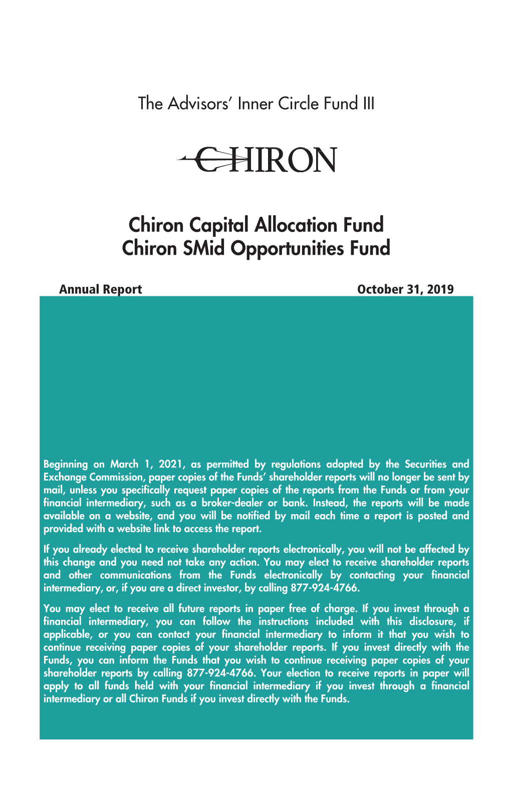 Chiron Capital Allocation Fund Chiron Smid Opportunities Fund