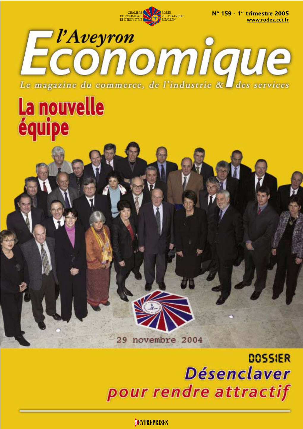 N° 159 - 1Er Trimestre 2005 on PEUT ETRE UNE PETITE OU MOYENNE ENTREPRISE ET AVOIR DE GRANDES AMBITIONS