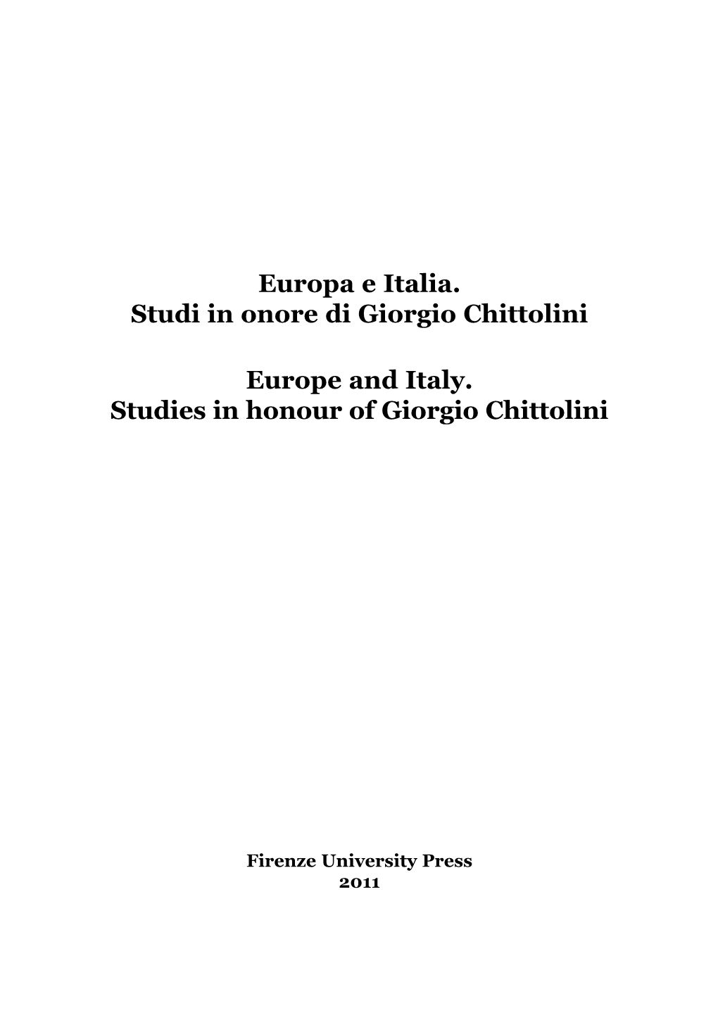 Europa E Italia. Studi in Onore Di Giorgio Chittolini