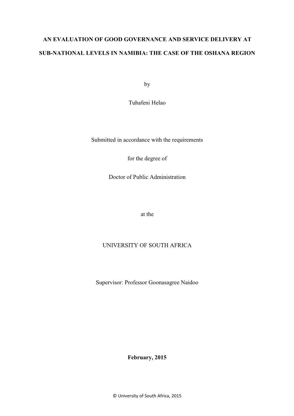 An Evaluation of Good Governance and Service Delivery At