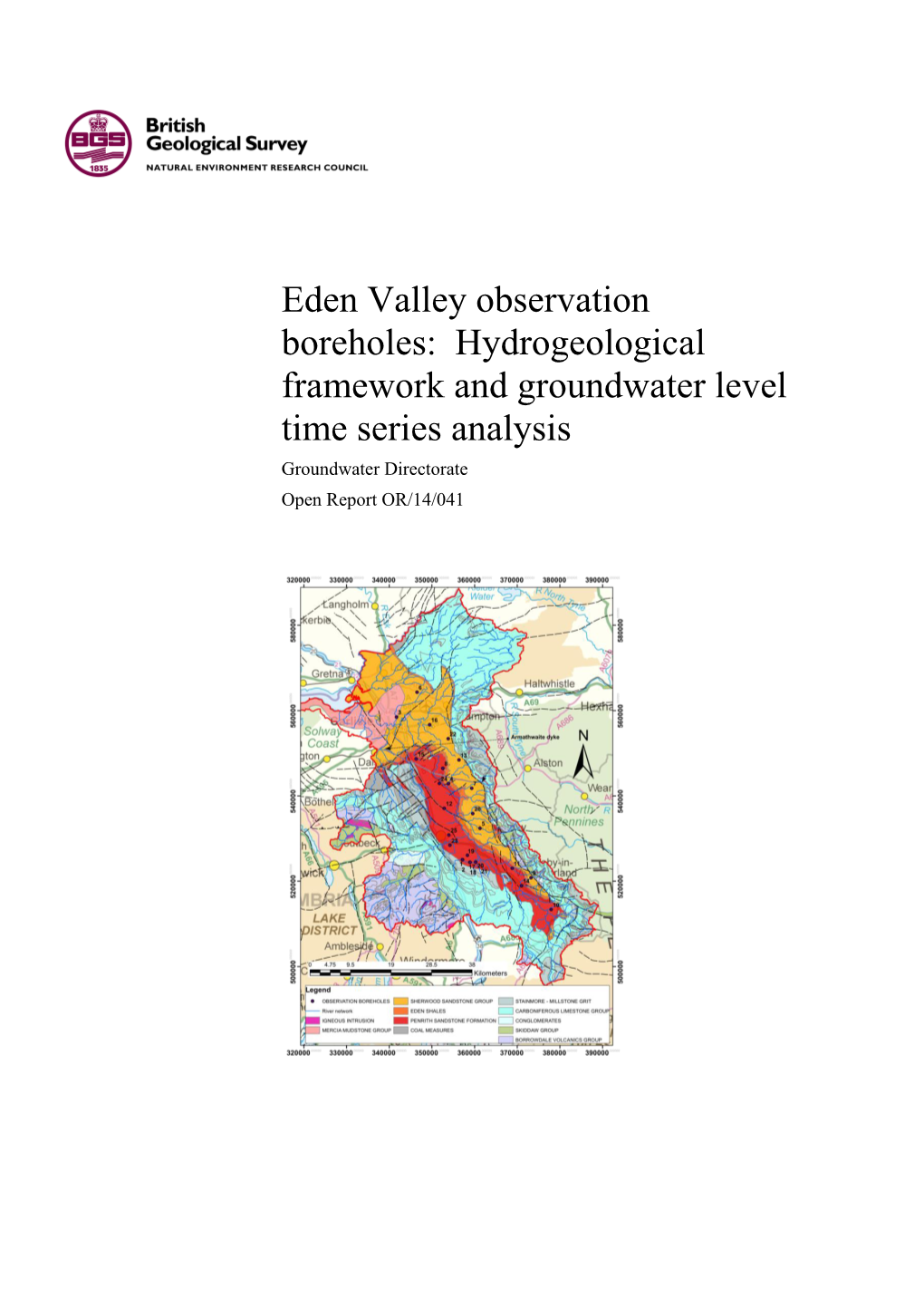 Eden Valley Observation Boreholes: Hydrogeological Framework and Groundwater Level Time Series Analysis Groundwater Directorate Open Report OR/14/041