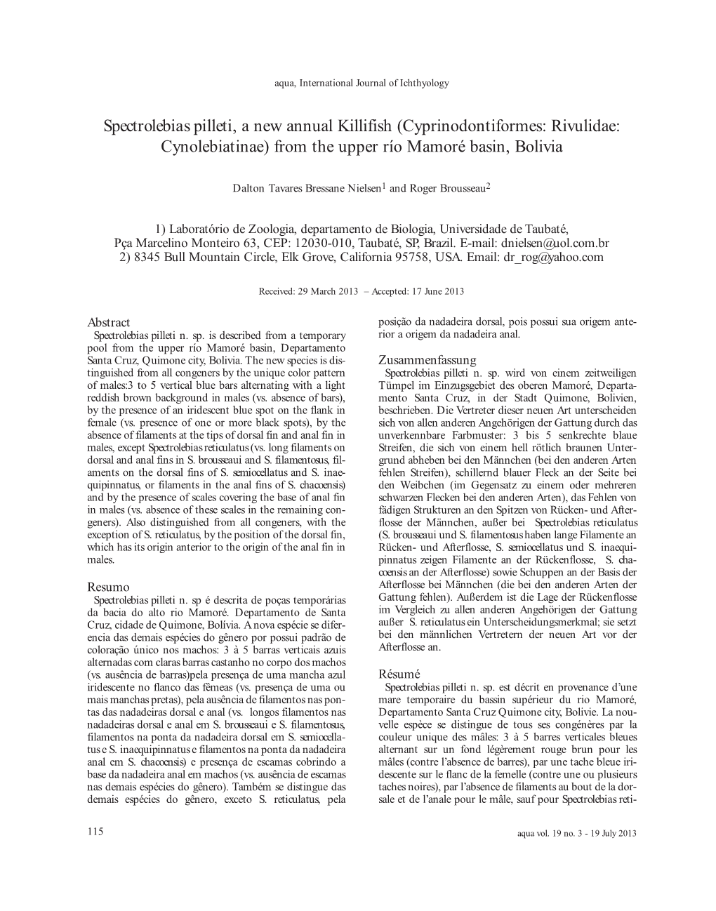 Spectrolebias Pilleti, a New Annual Killifish (Cyprinodontiformes: Rivulidae: Cynolebiatinae) from the Upper Río Mamoré Basin, Bolivia