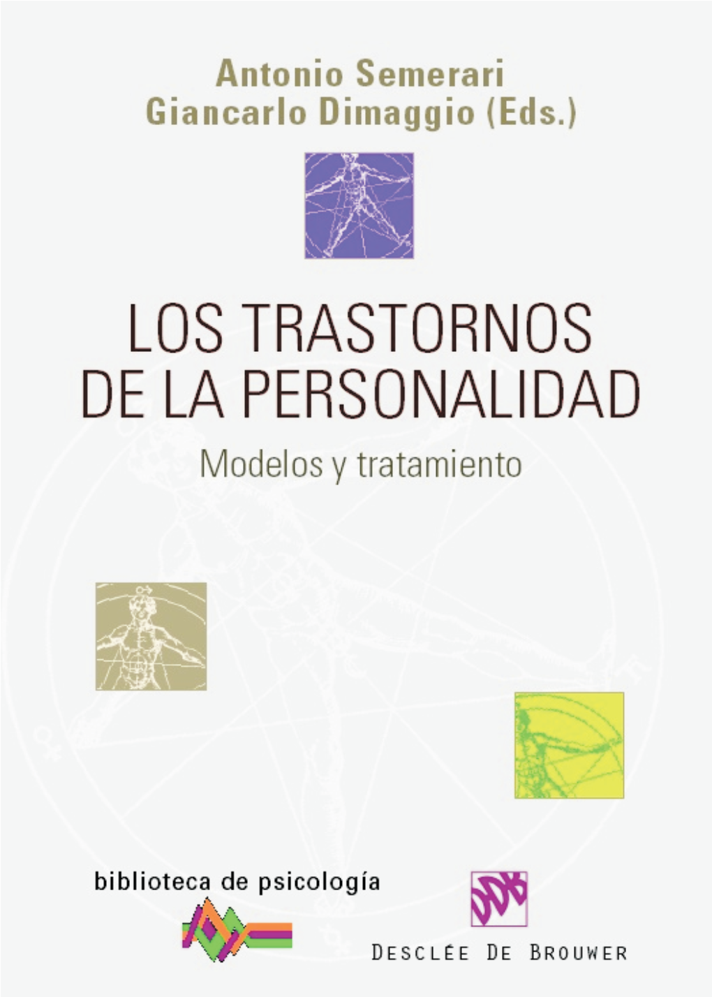 Los Trastornos De La Personalidad: Modelos Y Tratamiento