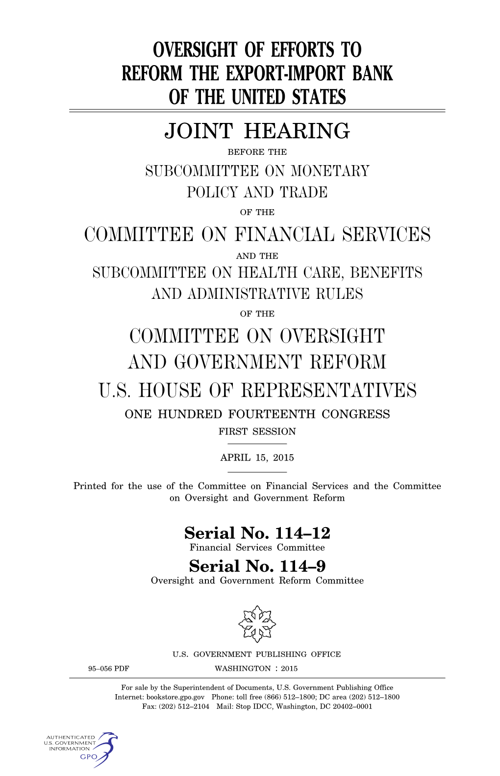 Oversight of Efforts to Reform the Export-Import Bank of the United States Joint Hearing Before the Subcommittee on Monetary Policy and Trade
