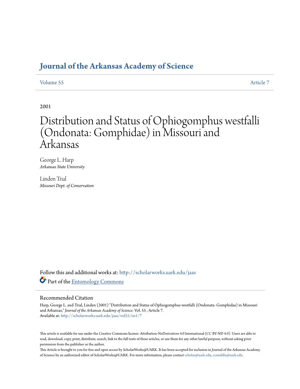 Ondonata: Gomphidae) in Missouri and Arkansas George L