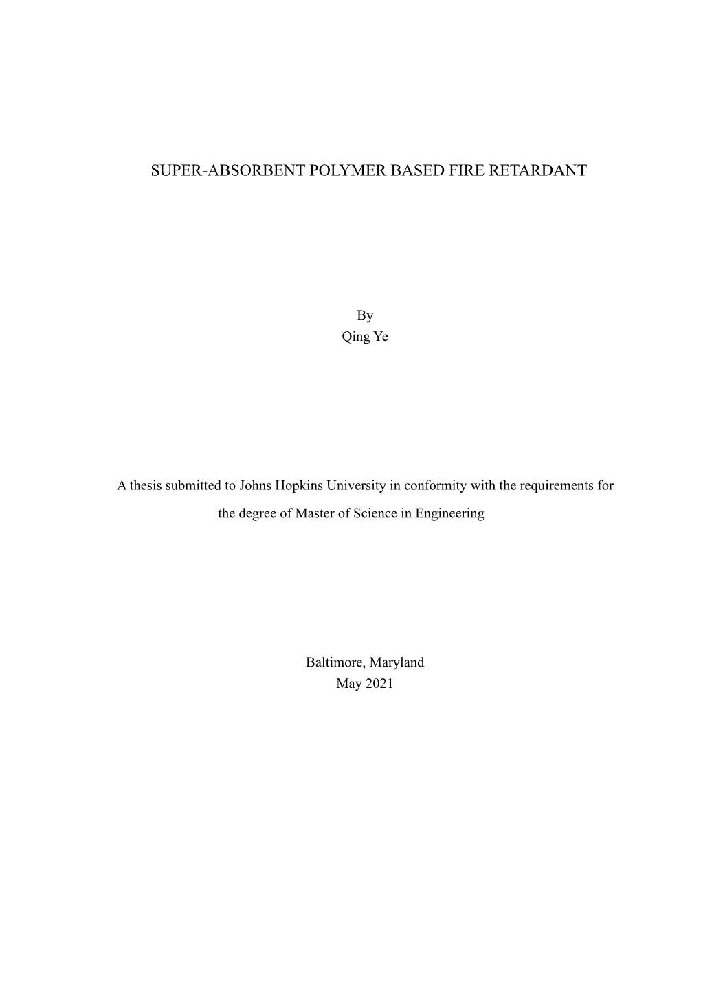 Super-Absorbent Polymer Based Fire Retardant