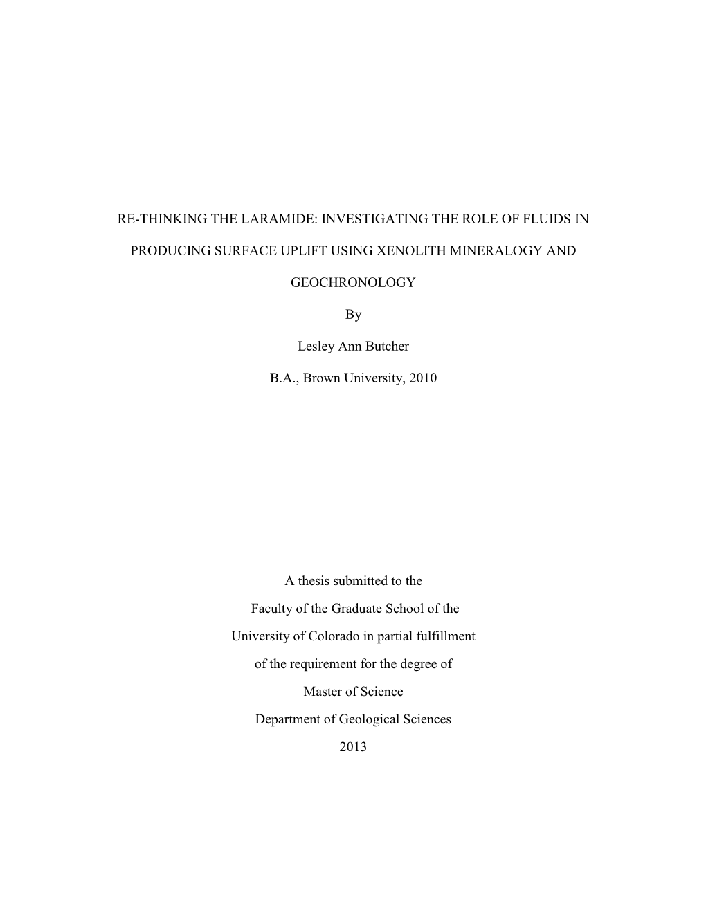 Re-Thinking the Laramide: Investigating the Role of Fluids In