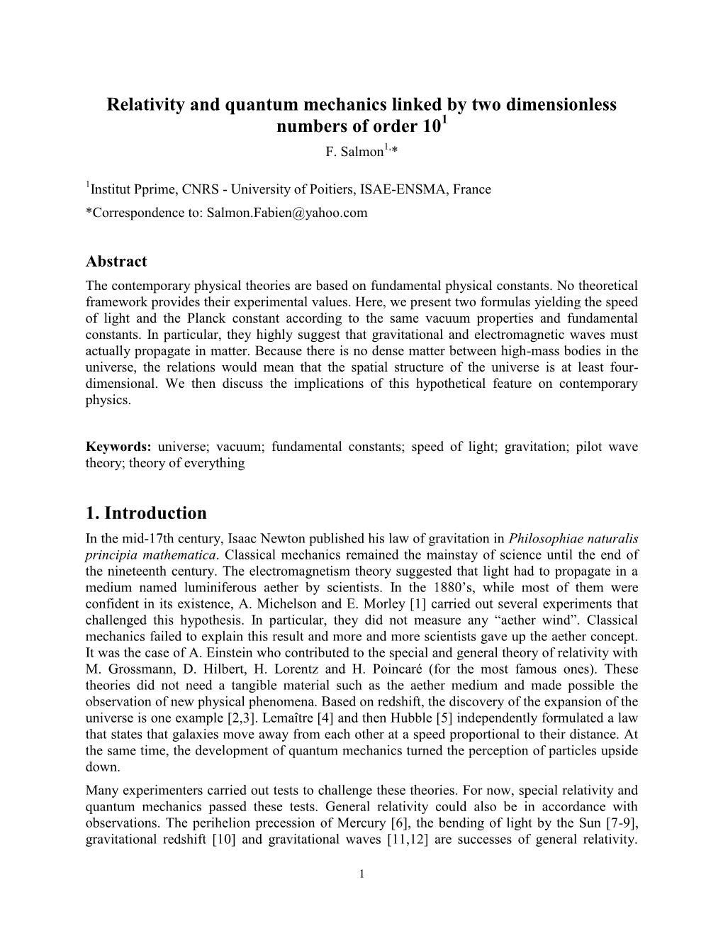 Relativity and Quantum Mechanics Linked by Two Dimensionless Numbers of Order 101 F