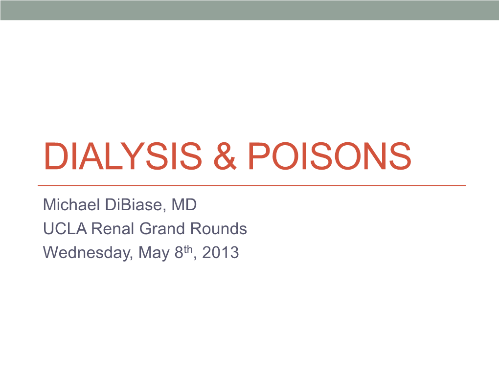 Dialysis of Poisons