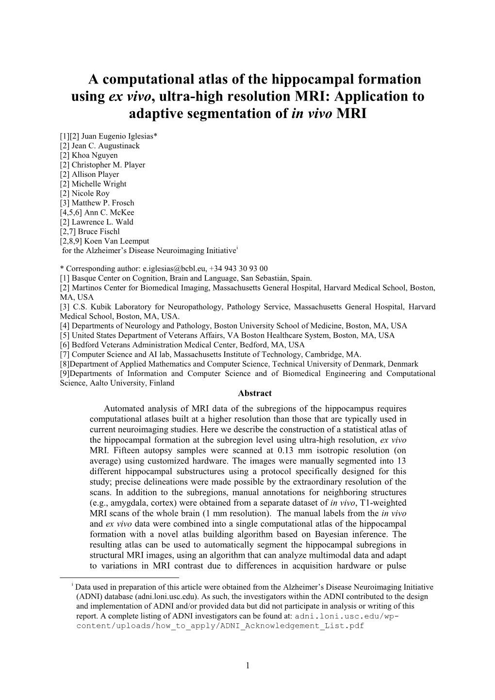 Atlas of the Hippocampal Formation Using Ex Vivo, Ultra-High Resolution MRI: Application to Adaptive Segmentation of in Vivo MRI