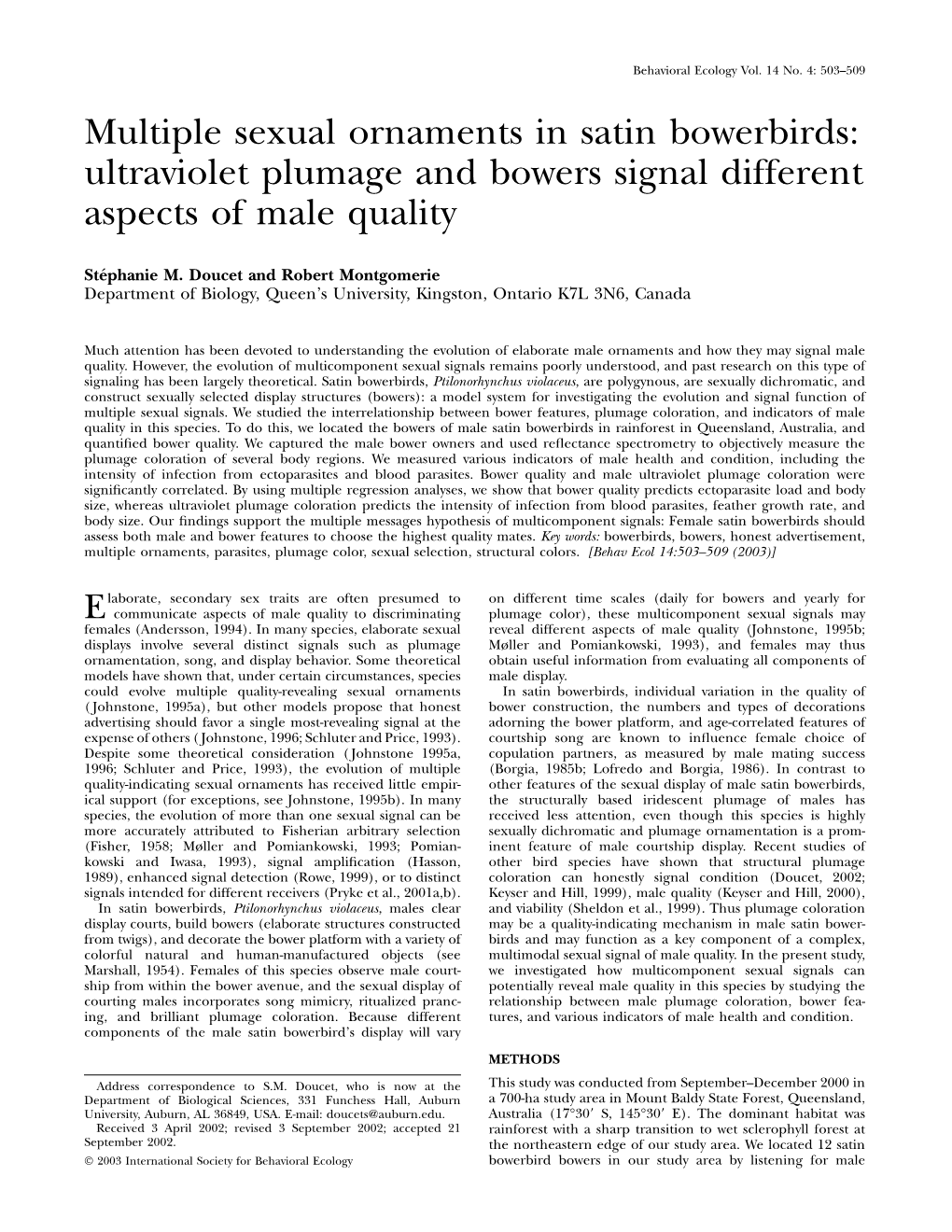 Multiple Sexual Ornaments in Satin Bowerbirds: Ultraviolet Plumage and Bowers Signal Different Aspects of Male Quality