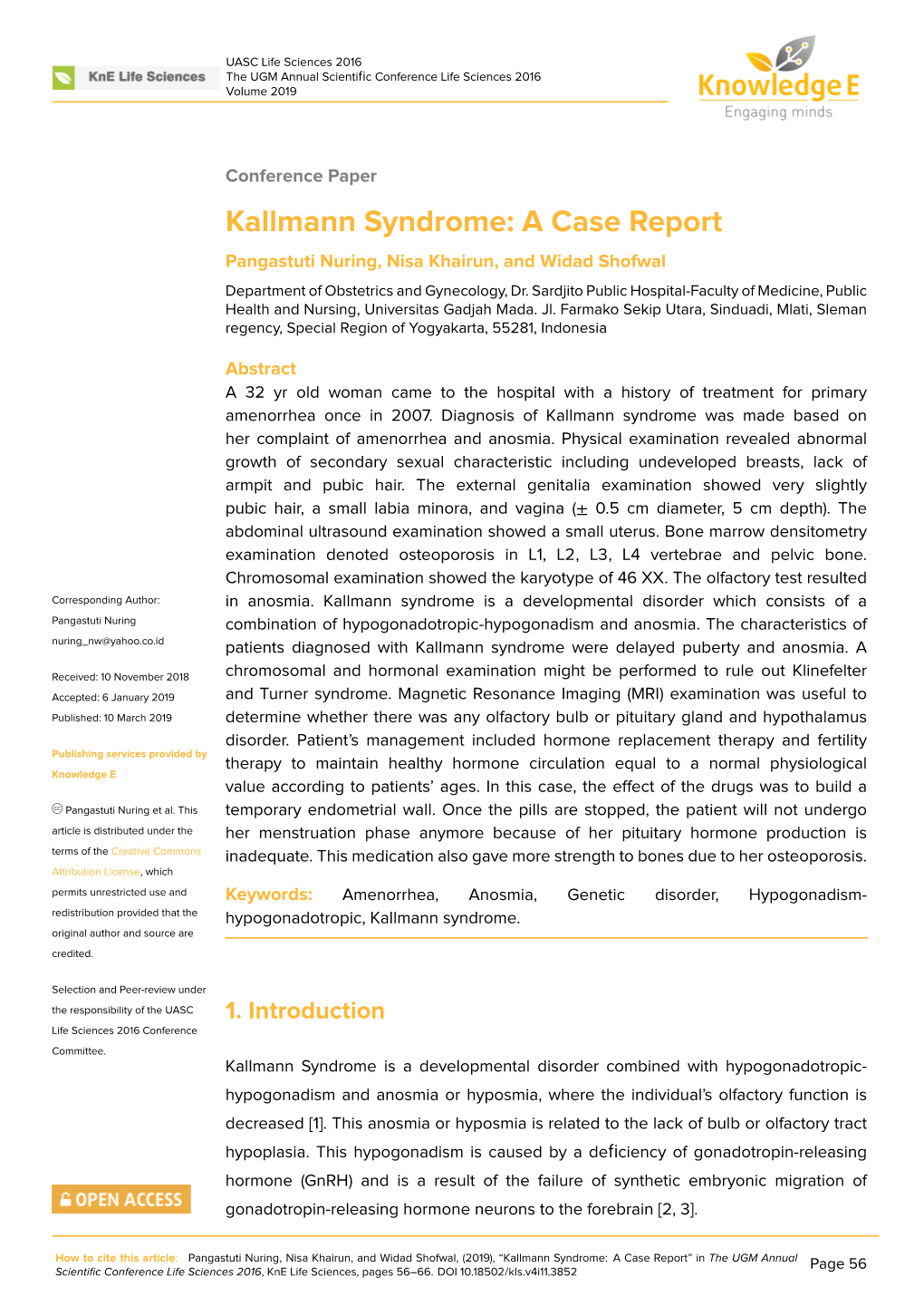 Kallmann Syndrome: a Case Report Pangastuti Nuring, Nisa Khairun, and Widad Shofwal Department of Obstetrics and Gynecology, Dr