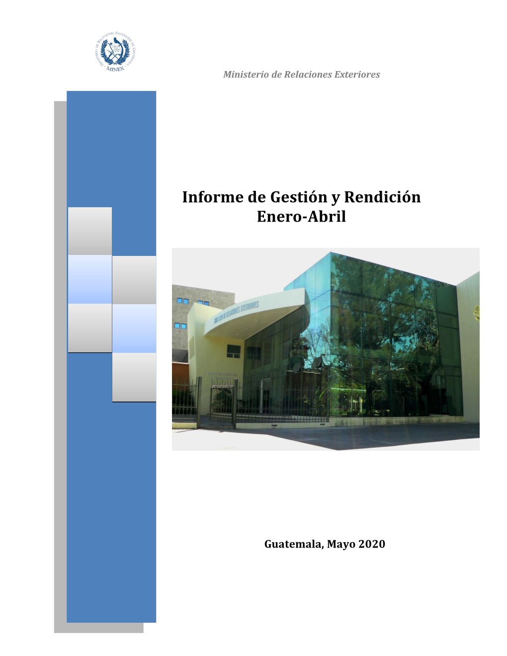 I Informe De Gestión Y Rendición Enero-Abril