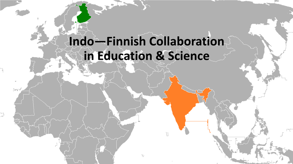 Indo—Finnish Collaboration in Education & Science