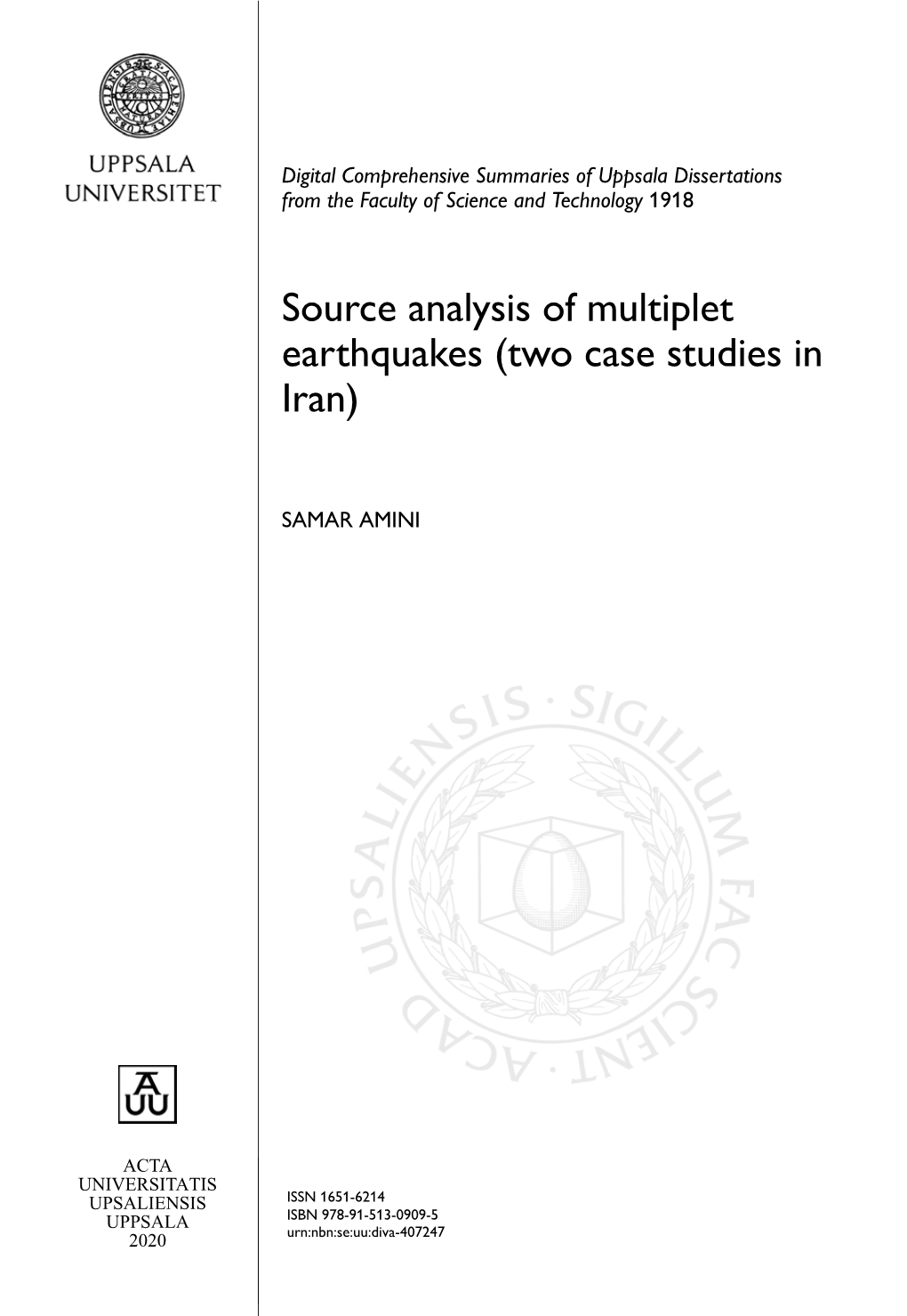 Source Analysis of Multiplet Earthquakes (Two Case Studies in Iran)