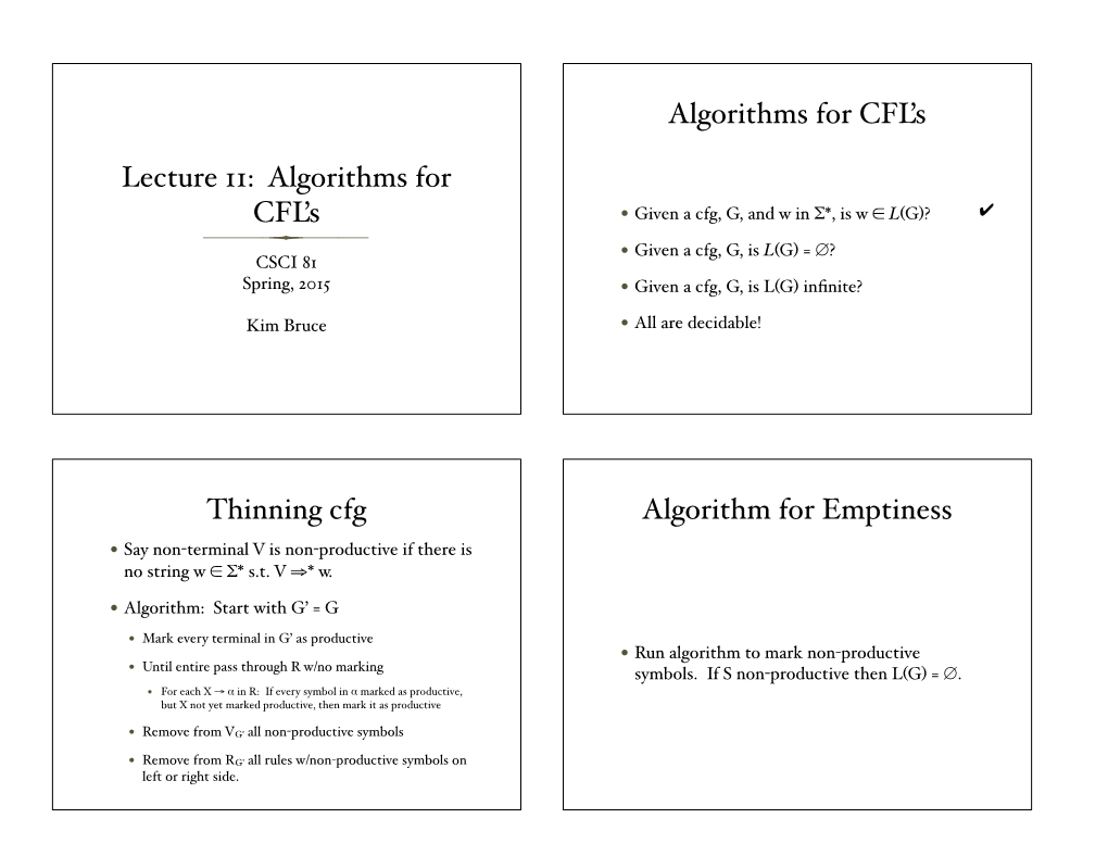 Lecture 11: Algorithms for CFL's Algorithms for CFL's Thinning Cfg