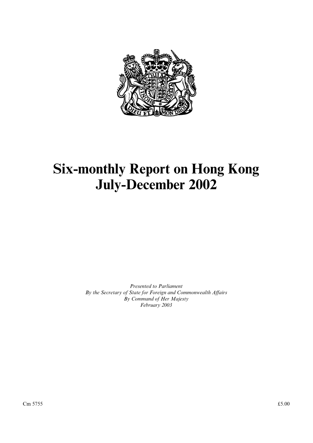 Six-Monthly Report on Hong Kong July-December 2002