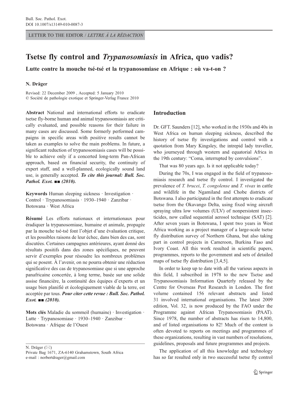 Tsetse Fly Control and Trypanosomiasis in Africa, Quo Vadis? Lutte Contre La Mouche Tsé-Tsé Et La Trypanosomiase En Afrique : Où Va-T-On ?