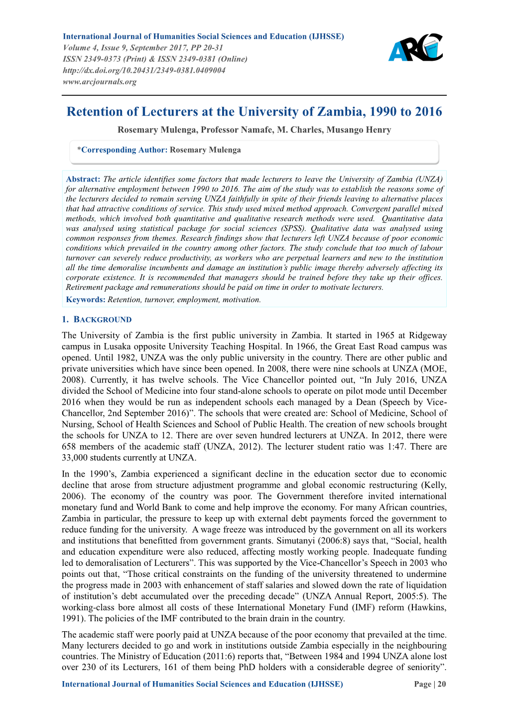 Retention of Lecturers at the University of Zambia, 1990 to 2016 Rosemary Mulenga, Professor Namafe, M