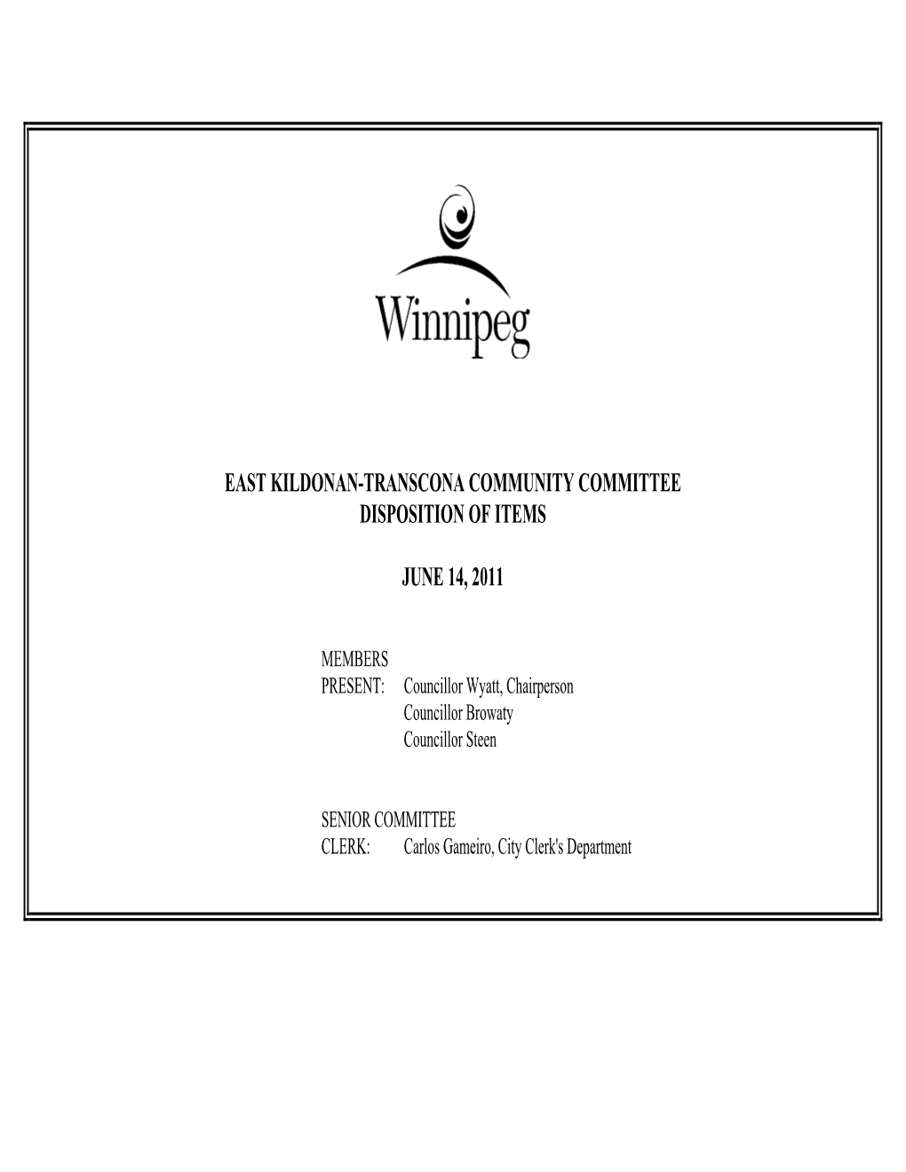 East Kildonan-Transcona Community Committee Disposition of Items