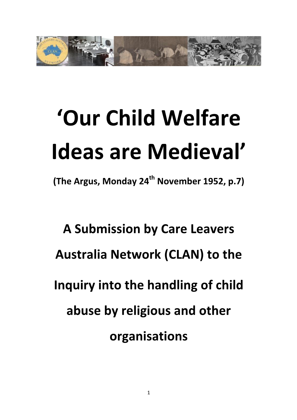 'Our Child Welfare Ideas Are Medieval'