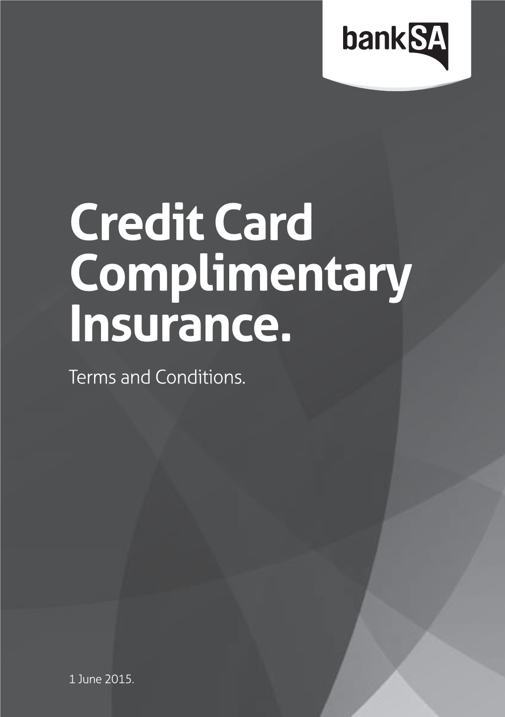 Credit Card Complimentary Insurance. Terms and Conditions