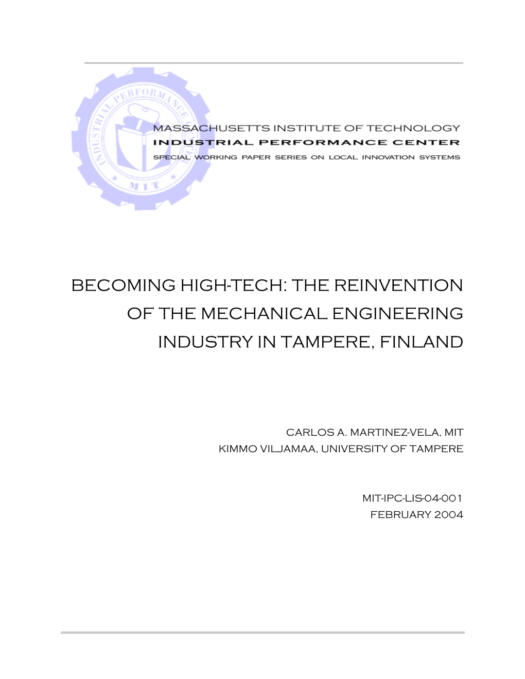 The Reinvention of the Mechanical Engineering Industry in Tampere, Finland