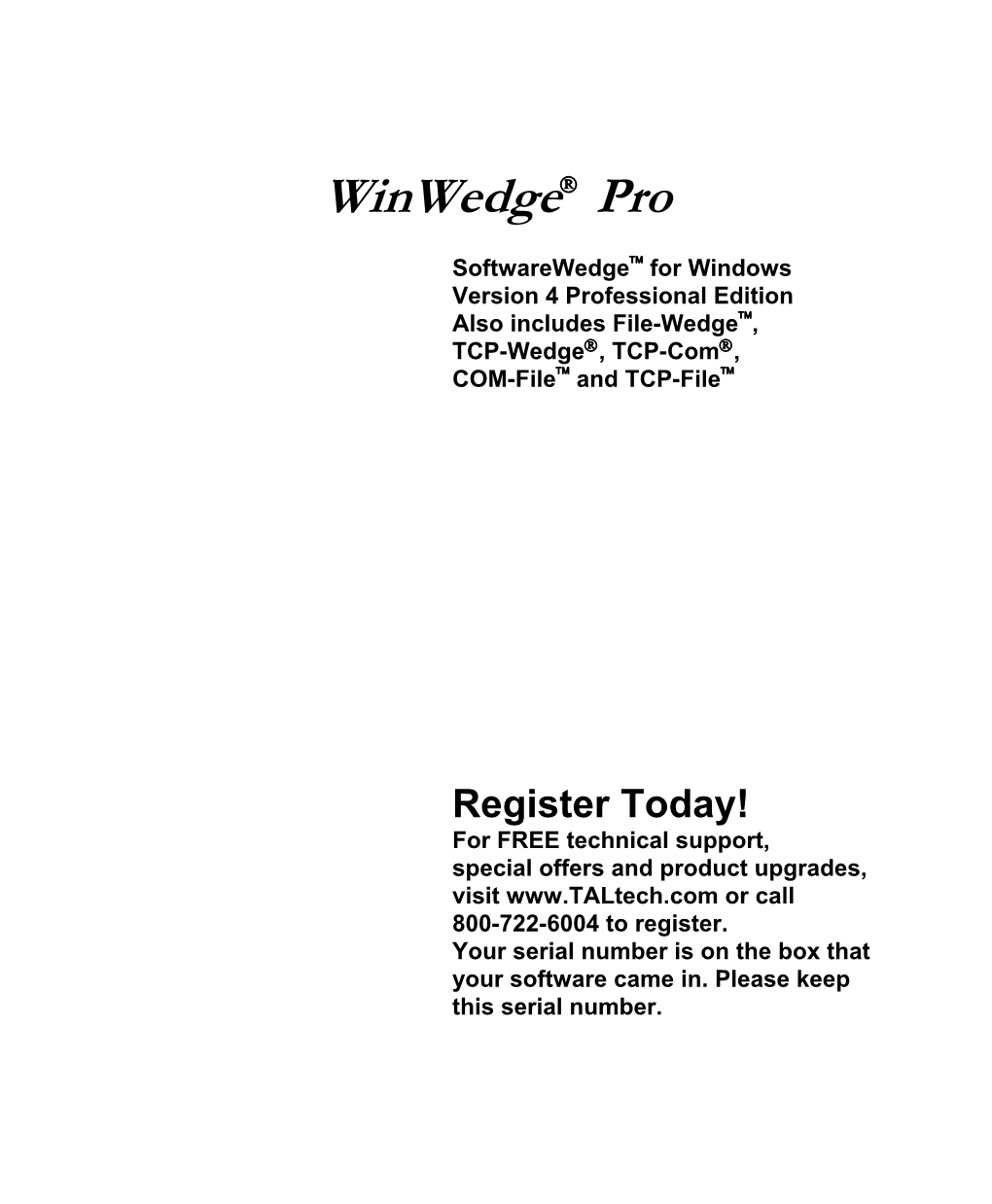 Winwedge Users Manual for Details