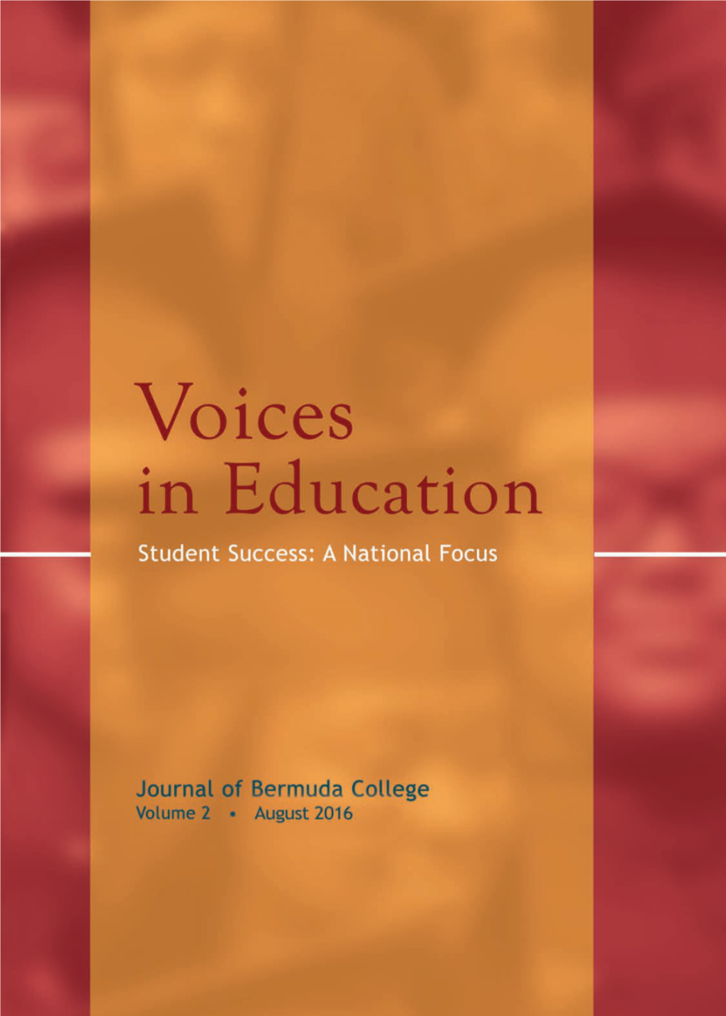 VOICES in EDUCATION Vol. 2, August 2016