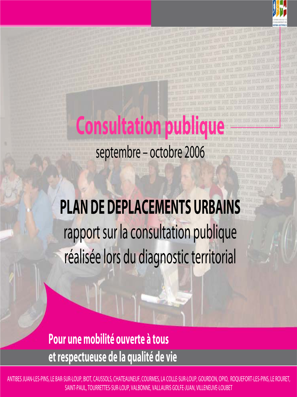 Le Bilan De La Concertation (Septembre 2006)