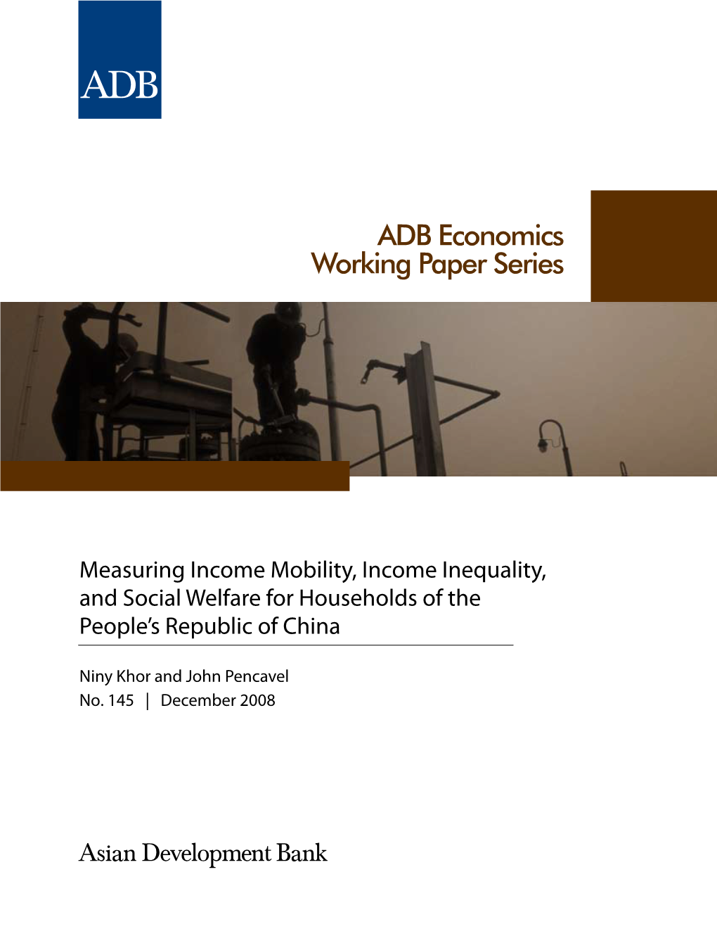 Measuring Income Mobility, Income Inequality, and Social Welfare for Households of the People’S Republic of China