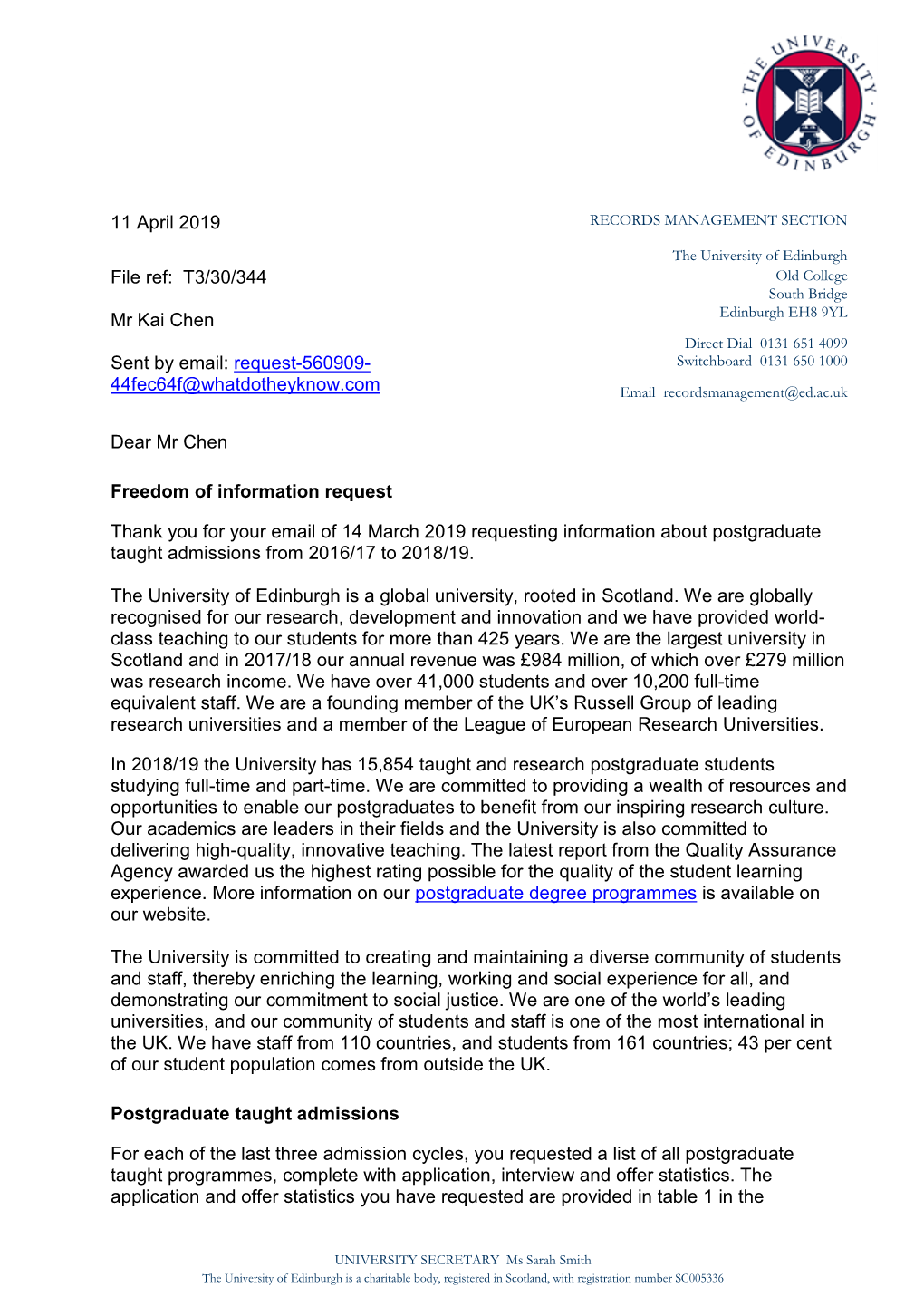 11 April 2019 File Ref: T3/30/344 Mr Kai Chen Sent by Email: Request-560909- 44Fec64f@Whatdotheyknow.Com Dear Mr Chen Freedom O