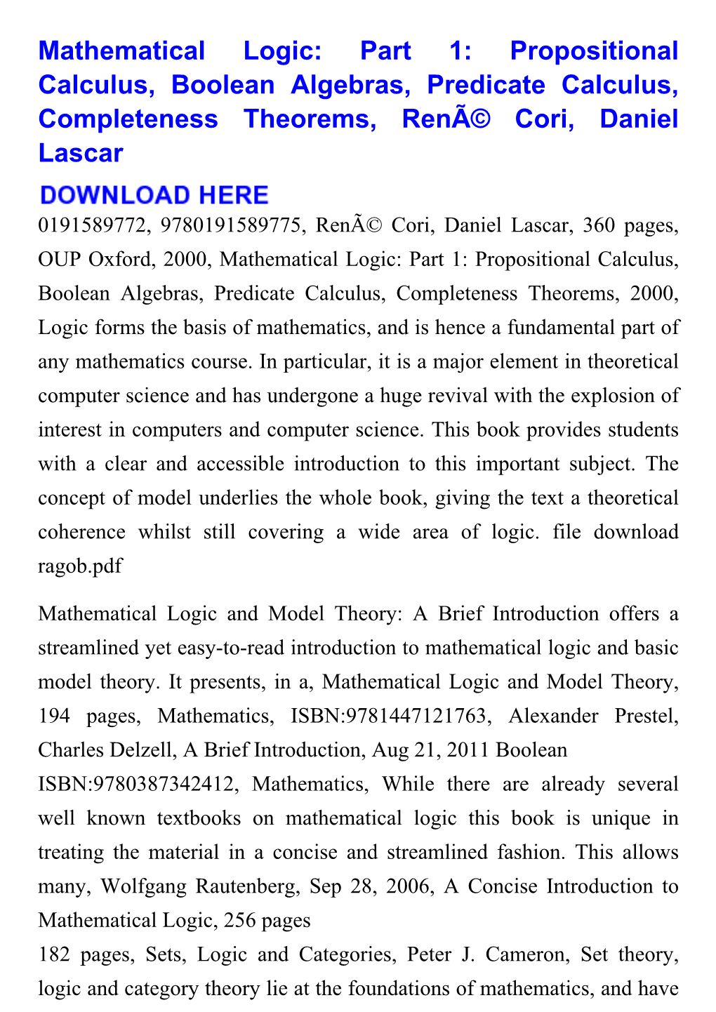 Mathematical Logic: Part 1: Propositional Calculus, Boolean Algebras, Predicate Calculus, Completeness Theorems, Renã© Cori, Daniel Lascar