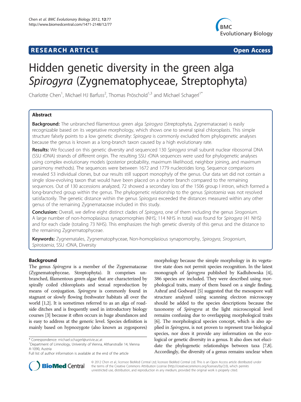 Hidden Genetic Diversity in the Green Alga Spirogyra (Zygnematophyceae, Streptophyta) Charlotte Chen1, Michael HJ Barfuss2, Thomas Pröschold1,3 and Michael Schagerl1*